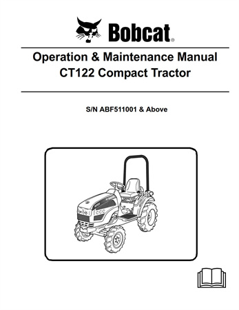 Bobcat CT122 Compact Tractor Operation & Maintenance Manual