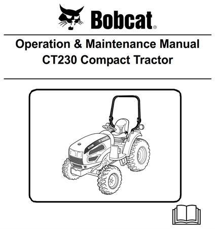 Bobcat CT230 Compact Tractor Operation & Maintenance Manual