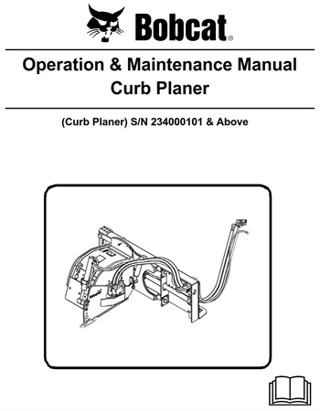 Bobcat Curb Planer Operation & Maintenance Manual