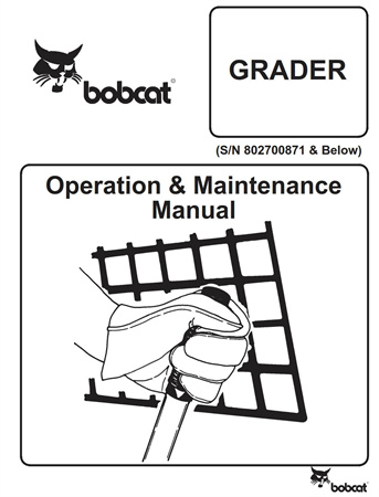 Bobcat GRADER Operation & Maintenance Manual