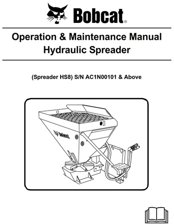 Bobcat Hydraulic Spreader Operation & Maintenance Manual