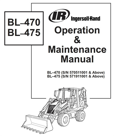 Ingersoll-Rand BL-470, BL-475 Loader Backhoe