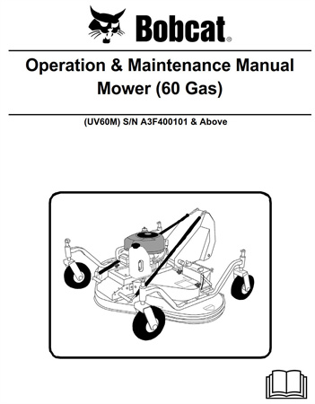 Bobcat Mower (60 Gas) Operation & Maintenance Manual