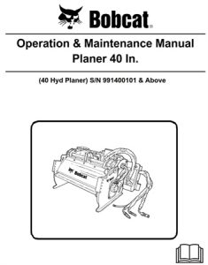 Bobcat Planer 40 In. Operation & Maintenance Manual