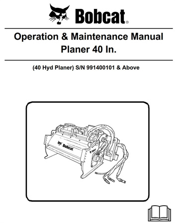 Bobcat Planer 40 In. Operation & Maintenance Manual