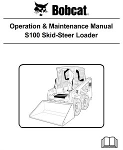 Bobcat S100 Skid-Steer Loader Operation & Maintenance Manual