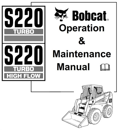 Bobcat S220 Turbo, S220 Turbo High Flow Skid-Steer Loader