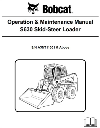 Bobcat S630 Skid-Steer Loader Operation & Maintenance Manual