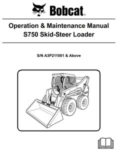 Bobcat S750 Skid-Steer Loader Operation & Maintenance Manual