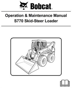 Bobcat S770 Skid-Steer Loader Operation & Maintenance Manual