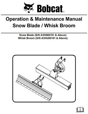 Bobcat Snow Blade / Whisk Broom Operation & Maintenance Manual