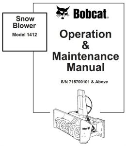 Bobcat Snow Blower Model 1412 Operation & Maintenance Manual