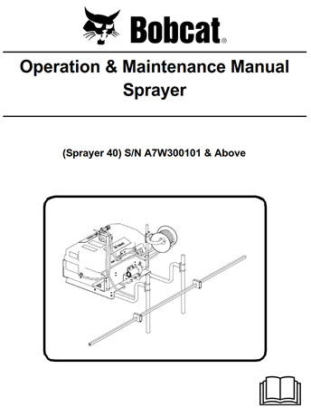 Bobcat Sprayer 40 Operation & Maintenance Manual