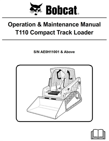 Bobcat T110 Compact Track Loader Operation & Maintenance Manual