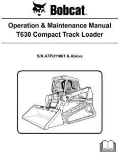 Bobcat T630 Compact Track Loader Operation & Maintenance Manual