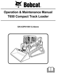 Bobcat T650 Compact Track Loader Operation & Maintenance Manual