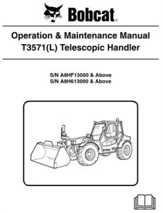 Bobcat T3571, T3571L Telescopic Handler Operation & Maintenance Manual