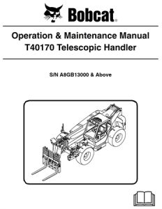 Bobcat T40170 Telescopic Handler Operation & Maintenance Manual