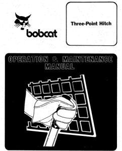 Bobcat Three-Point Hitch Operation & Maintenance Manual