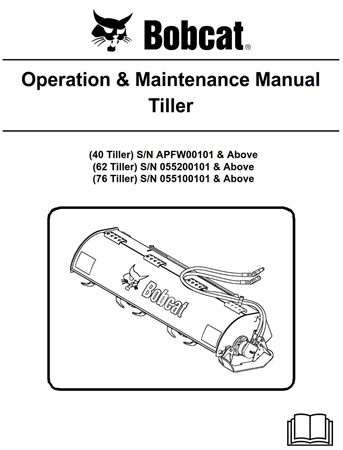 Bobcat Tiller Operation & Maintenance Manual