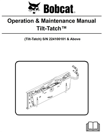 Bobcat Tilt-Tatch Operation & Maintenance Manual