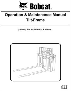 Bobcat Tilt-Frame Operation & Maintenance Manual