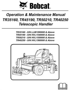 Bobcat TR35160, TR45190, TR50210, TR40250 Telescopic Handler