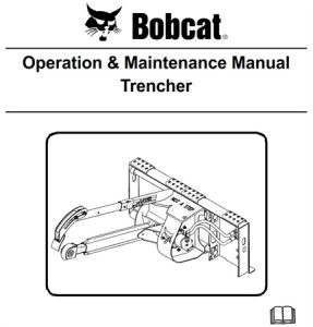 Bobcat Trencher Operation & Maintenance Manual