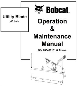 Bobcat Utility Blade 48 Inch Operation & Maintenance Manual