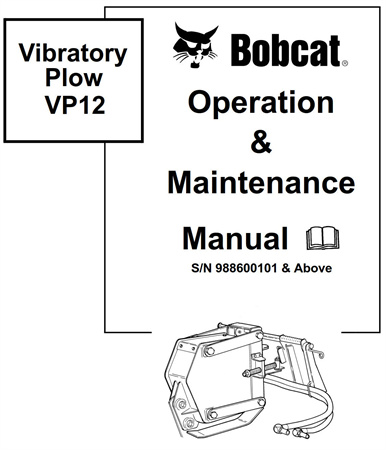 Bobcat Vibratory Plow VP12 Operation & Maintenance Manual