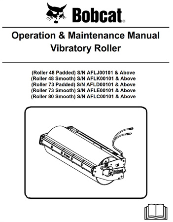 Bobcat Vibratory Roller Operation & Maintenance Manual