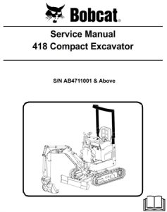 Bobcat 418 Compact Excavator Service Repair Manual