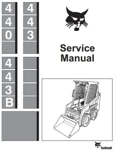 Bobcat 440, 443, 443B Skid Steer Loader Service Repair Manual