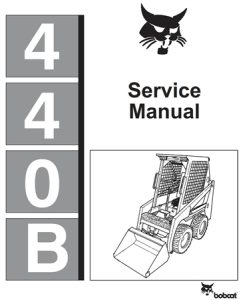 Bobcat 440B Skid Steer Loader Service Repair Manual