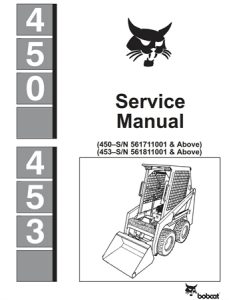 Bobcat 450, 453 Skid Steer Loader Service Repair Manual