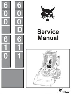 Bobcat 600, 600D, 610, 611 Skid Steer Loader Service Repair Manual