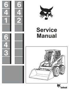 Bobcat 641, 642, 643 Skid Steer Loader Service Repair Manual