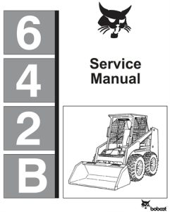 Bobcat 642B Skid Steer Loader Service Repair Manual