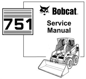 Bobcat 751 Skid Steer Loader Service Repair Manual