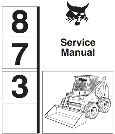 Bobcat 873 Skid Steer Loader Service Repair Manual