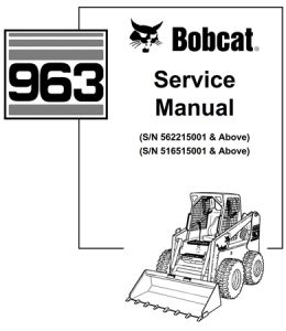 Bobcat 963 Skid Steer Loader Service Repair Manual