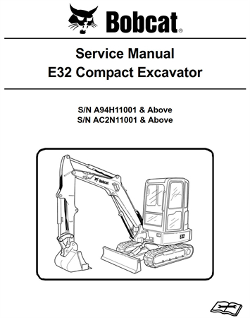 Bobcat E32 Compact Excavator Service Repair Manual