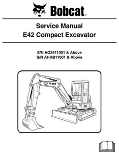 Bobcat E42 Compact Excavator Service Repair Manual