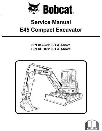 Bobcat E45 Compact Excavator Service Repair Manual