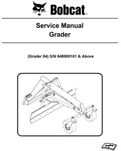 Bobcat Grader 84 Service Repair Manual