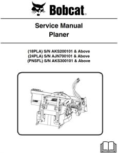 Bobcat Planer 18PLA, 24PLA, PNSFL Service Repair Manual