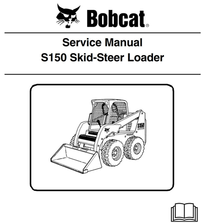 Bobcat S150 Skid-Steer Loader Service Repair Manual