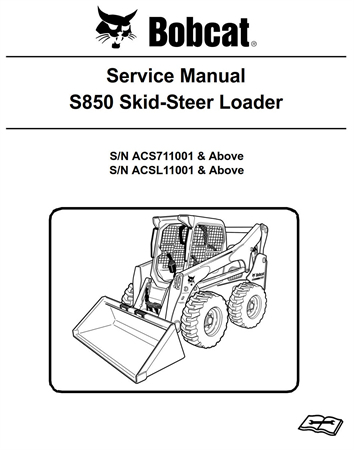 Bobcat S850 Skid-Steer Loader Service Repair Manual