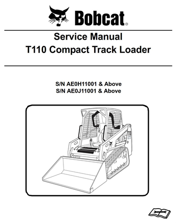 Bobcat T110 Compact Track Loader Service Repair Manual