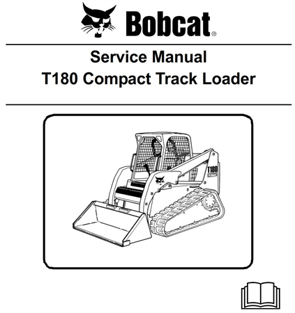 Bobcat T180 Compact Track Loader Service Repair Manual